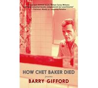 How Chet Baker Died: Poems