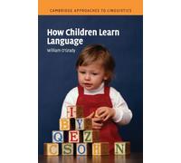 How Children Learn Language