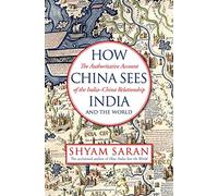 How China Sees India and the World