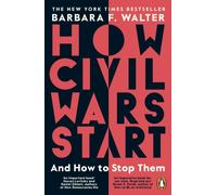 How Civil Wars Start : And How to Stop Them