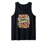 How Come Everyone Else Yells Bingo Design Tank Top