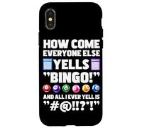 How Come Everyone Else Yells Bingo Lucky Bingo Case for iPhone X/XS