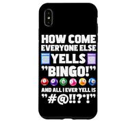 How Come Everyone Else Yells Bingo Lucky Bingo Case for iPhone XS Max