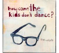 How Come the Kids Don't Dance?