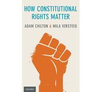 How Constitutional Rights Matter