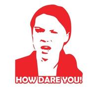 How Dare You? Greta Sticker Decal Sticker Decal Autocollant (Red)
