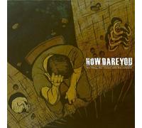 How Dare You - The King,the Clown, And The Colonel