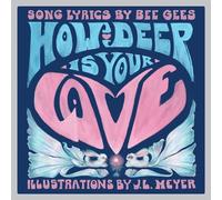 How Deep Is Your Love: A Children's Picture Book