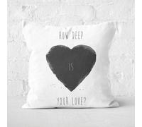 How Deep Is Your Love Cushion Square Cushion - 40x40cm - Soft Touch