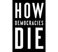 How Democracies Die - Paperback NEW Levitsky, Steve 18/09/2018