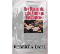 How Democratic is the American Constitution ? (The Castle Lecture Series)