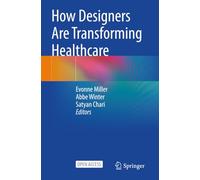 How Designers Are Transforming Healthcare