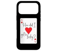 How Did I Get So Lucky Ace Card Hearts Valentine Anniversary Case for iPhone 17 Pro Max