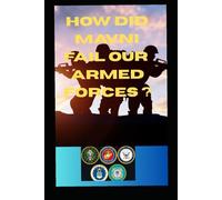 How did MAVNI fail our armed forces ?