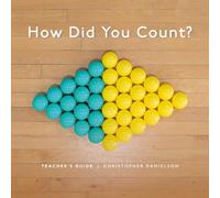 How Did You Count?: Teacher's Guide