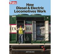 How Diesel and Electric Locomotives Work