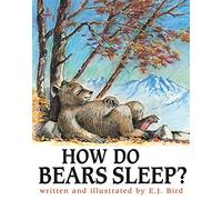 How Do Bears Sleep? (Carolrhoda Picture Books)