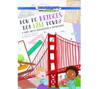 How Do Bridges Not Fall Down?: A Film About Architecture & Engineering