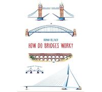 How Do Bridges Work?