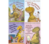 How Do Dinosaurs Collection by Jane Yolen: Say I Love You, Get Well Soon, Go To School & Learn Colours and Numbers - Four Rhyming Tales of Dinosaur Mischief & Daily Life (4-Book Set)