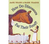 How Do Dinosaurs Eat Their Food? – Harper Collins Publishers