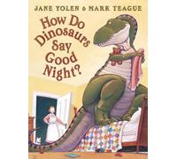 How Do Dinosaurs Say Good Night? by Jane Yolen (English) Paperback Book