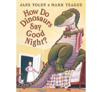 How Do Dinosaurs Say Good Night? (Scholastic Bookshelf) - Paperback / softback N