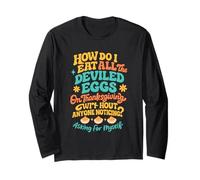 How Do I Eat All The Deviled Eggs On Thanksgiving Without Long Sleeve T-Shirt