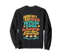 How Do I Eat All The Deviled Eggs On Thanksgiving Without Sweatshirt