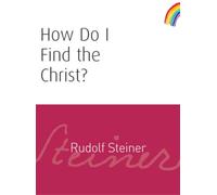 How Do I Find the Christ?: (Cw 182)
