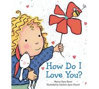 How Do I Love You?