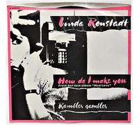 How Do I Make You / Rambler Gambler - Linda Ronstadt 7" 45