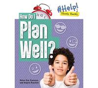 How Do I Plan Well?