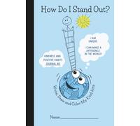 How Do I Stand Out?: KIndness and Positive Habits Journal #2