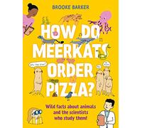How Do Meerkats Order Pizza?: (Main)