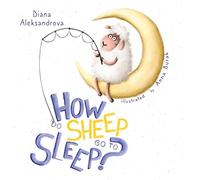 How Do Sheep Go To Sleep? (Hey, Sheep!)