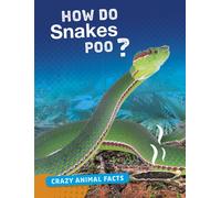 How Do Snakes Poo?