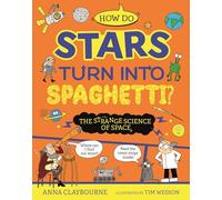 How do Stars Turn into Spaghetti? The Strange Science of Space