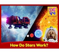 How Do Stars Work? - Learn About Stars, Gravity & Nuclear Fusion