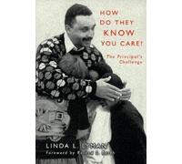 How Do They Know You Care?: The Principal's Challenge