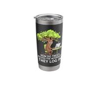 How Do Trees Access The Internet? They Log in Stainless Steel Insulated Tumbler