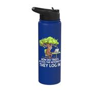How Do Trees Access The Internet? They Log in Stainless Steel Insulated Water Bottle