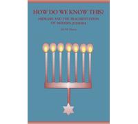 How Do We Know This?: Midrash and the Fragmentation of Modern Judaism (SUNY series in Judaica: Hermeneutics, Mysticism, and Religion)