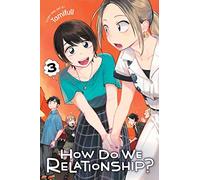 How Do We Relationship?, Vol. 3