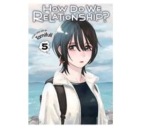 How Do We Relationship?, Vol. 5
