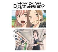 How Do We Relationship?, Vol. 6