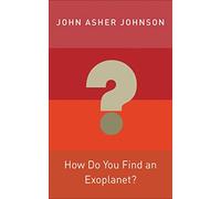 How Do You Find an Exoplanet? (Princeton Frontiers in Physics): 5