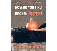 HOW DO YOU FIX A BROKEN PUMPKIN?