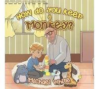 How do you keep a Monkey?