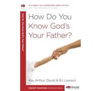 How Do you Know God's your Father: A 6-Week, No-Homework Bible Study (40 Minute Bible Study)